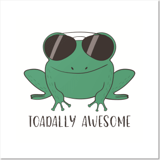 Toadally Awesome, Funny Toad Frog Posters and Art